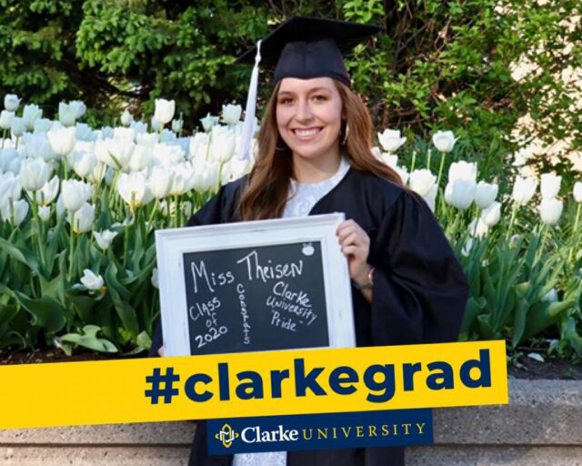 Clarke University education student, Bailey Theisen, with graduation cap and gown